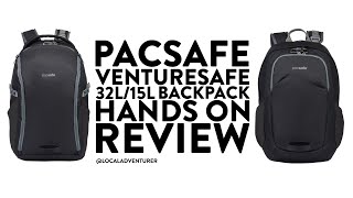 Pacsafe Venturesafe 15L vs 32L Anti Theft Backpack  LocalAdventurer [upl. by Newnorb305]