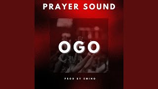 Ogo Prayer Sound [upl. by Milissa533]