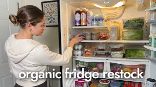 FRIDGE RESTOCK all healthy organic foods satisfying organizing food prep [upl. by Rolyat228]