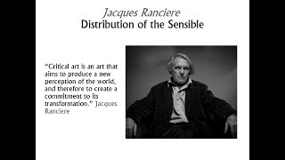 The Distribution of the Sensible  Introduction to Jacques Ranciere [upl. by Congdon50]