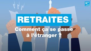 Réforme des retraites en France  et à l’étranger comment ça se passe  • FRANCE 24 [upl. by Bamberger917]