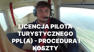 Ile kosztuje uzyskanie licencji pilota turystycznego PPLA  Lotnictwo w pigułce Odcinek 1 [upl. by Bambi]