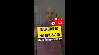 Requisitos Da Naturalização Brasileira [upl. by Amikan]