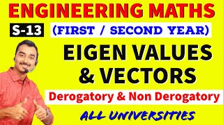 EIGEN VALUES amp EIGEN VECTORS  DEROGATORY MATRIX  MATRICES  S13  FIRST YEAR ENGINEERING MATHS [upl. by Enomar]