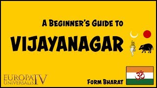 EU4 Beginners Guide to Vijayanagar  Form Bharat  Achievements Tutorial [upl. by Nabroc]