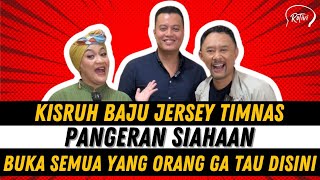 KISRUH JERSEY TIMNAS JADI MAKIN PANJANG‼️PANGERAN SIAHAAN BUKABUKAAN DISINI‼️ [upl. by Conah]