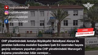 CHP’NİN MANAVGAT’I DIŞLAMASI KURUMSALLAŞTI gezginadamdergisi manavgat side antalya [upl. by Grannie]