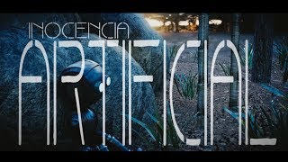 Inocencia Artificial 2018 [upl. by Oberstone]