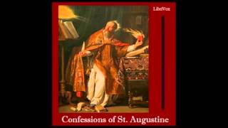 Confessions by Saint Augustine of Hippo FULL Audio Book book 1 [upl. by Ecnadnac]