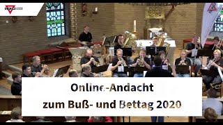 OnlineAndacht quotDistanzquot zum Buß und Bettag 2020 Posaunenchor des CVJM Herne e V [upl. by Yesoj439]