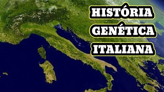 HISTÓRIA GENÉTICA ITALIANA A OCUPAÇÃO DA PENINSULA ITÁLICA [upl. by Nylirehs826]