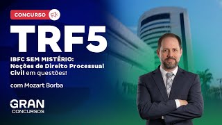 Concurso TRF 5  IBFC sem mistério Noções de Direito Processual Civil em questões [upl. by Fronia]