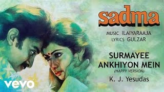 Surmayee Ankhiyon Mein Happy Version Best Song  SadmaSrideviKamal HaasanKJ Yesudas [upl. by Neelrak318]