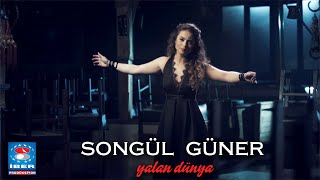 Songül Güner  Yalan Dünya  Official Video © 2015 İber Prodüksiyon [upl. by Prissie]