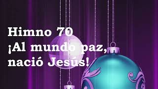 70 AL MUNDO PAZ NACIO JESUS [upl. by Body]