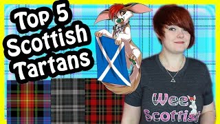 Top 5 Scottish Tartans [upl. by Nims]