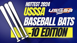 Hottest USSSA Baseball Bats 2024 10 Edition [upl. by Bridget23]