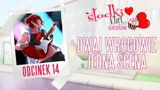 • DWAJ WROGOWIE JEDNA SCENA 😍💕 Słodki Flirt Liceum 💕😍Odcinek 14 [upl. by Anaek238]