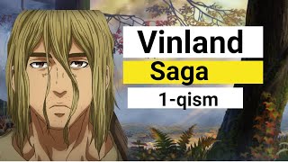 VINLAND SAGA 1QISM UZBEK TILIDA [upl. by Lahtnero538]