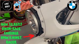 BMW R NineT Racer  How To Refit Bikini Race Fairings [upl. by Niel]