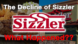 The Decline of SizzlerWhat Happened [upl. by Oznecniv988]