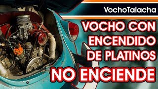 Vocho con encendido de platinos no enciende  VochoTalacha [upl. by Ardnoid]