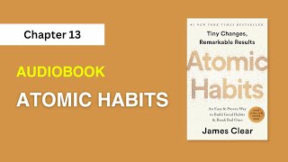 Audiobook Atomic Habits  Chapter 13 audiobook atomichabits book books booklover [upl. by Amerd163]