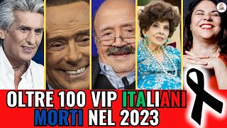 OLTRE 100 ITALIANI Famosi MORTI nel 2023 li conosci tutti [upl. by Merline389]