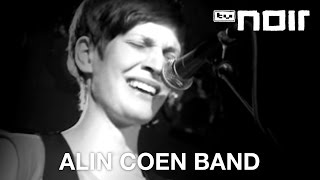 Alin Coen Band  Ich war hier live bei TV Noir [upl. by Freida]