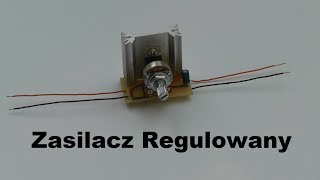 Jak zrobić zasilacz regulowany LM317 LM350  Wikd102  Poradnik [upl. by Burley303]