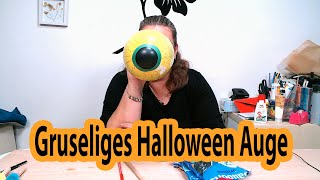 Gruseliges Halloween Auge DIY [upl. by Sigfried]