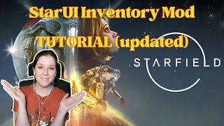 🌟 How To Install Starfield StarUI Inventory Mod UPDATED VERSION 🥳🌟 [upl. by Nevet]