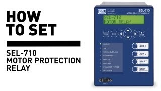 How to Set the SEL710 Motor Protection Relay [upl. by Stevy590]