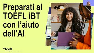 Preparati al TOEFL iBT® con lIntelligenza Artificiale Strategie per Raggiungere il Successo [upl. by Betteanne]