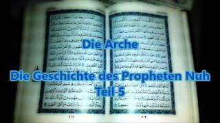 Quran Geschichten Teil 3 Die Arche Teil 5 [upl. by Desiri142]