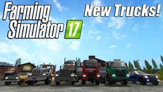 Farming Simulator 17  New Trucks [upl. by Ned132]