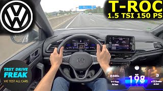 2024 Volkswagen TRoc 15 TSI RLine 150 PS  Top Speed Autobahn POV Fuel Consumption [upl. by Ysirhc]