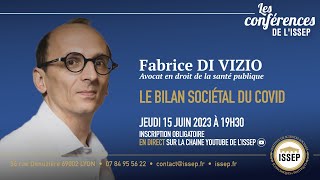 quotLe bilan sociétal du Covidquot  Conférence de Fabrice Di Vizio à lISSEP [upl. by Lebiralc]