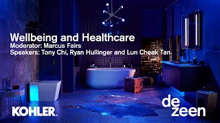 Live panel discussion on wellbeing and healthcare for Kohler  Talks  Dezeen [upl. by Hezekiah528]