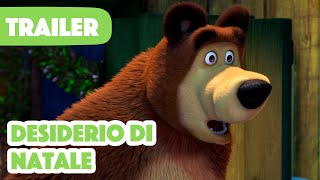 Nuovo episodio 2023 💥 Masha e Orso 🐻👱‍♀️ Desiderio di Natale 🎄☃️ Trailer 💥 Arriva il 8 dicembre [upl. by Tedmund]