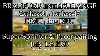 Bradford Interchange with a special train on the first of July 1989 [upl. by Otrebmal]