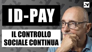 IDPAY  Il controllo sociale continua [upl. by Arihppas]