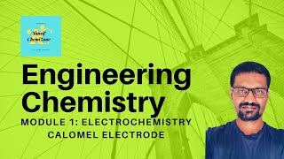 Calomel Electrode Reference Electrode Engineering Chemistry BE 1st Year As per VTU Syllabus [upl. by Tobie]