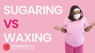 Sugaring vs Waxing from Sugaring NYC [upl. by Riella]