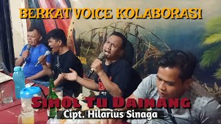 Berkat Voice  Sihol Tu Dainang CiptHilarius Sinaga  Lagu Batak Terbaru  Lagu Batak Pop [upl. by Ladnyc]