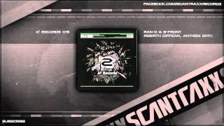 RanD amp BFront  Rebirth Official Anthem 2011 Official Audio [upl. by Snowber]