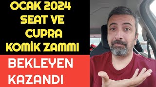 OCAK 2024 CUPRA VE SEAT FİYAT LİSTELERİ AÇIKLANDI  BEKLEYEN KAZANDI [upl. by Rosel770]