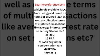 Which rule takes care of compensation made to MLO nmlstestprep nmls 267 [upl. by Ayekel]