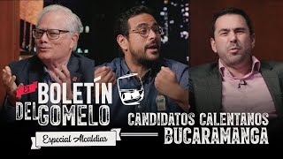 Boletín del Gomelo  Especial candidatos calentanos Bucaramanga [upl. by Nelda]