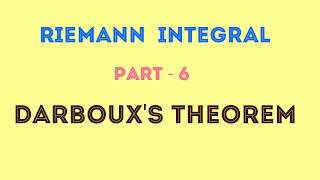 Darboux TheoremRiemann integral 6 [upl. by Ahsieuqal]